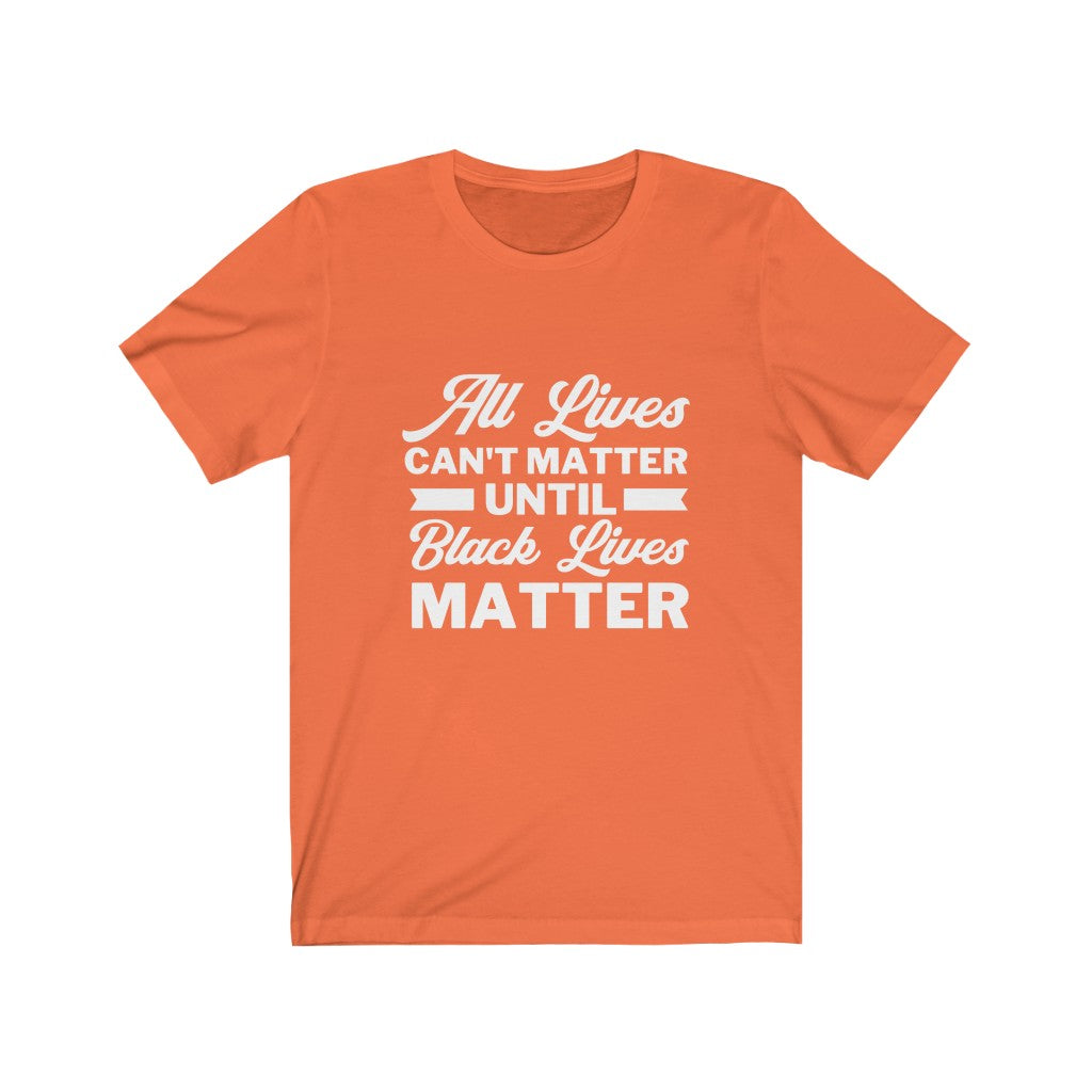 Do All Lives Really Matter? Unisex Jersey Short Sleeve Tee